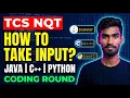How to Take Input in TCS NQT Coding Round Java C Python programminglife Telugu