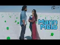 Maan Melo song slowed and reverb song -007 music