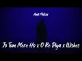 Download Lagu Amit Malsar - Jo Tum Mere Ho x O Re Piya x Wishes | Dekho Na Dekho Na Zulfon Se
