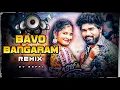 Download Lagu Bavo Bangaram - Remix | New Flok Dj Song | Dj Bappi New Telugu Dj Song | Pooja Nageshwar