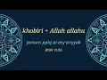 khobiri + allah allah hu (JAMURO PPTQ al-asy'ariyyah)