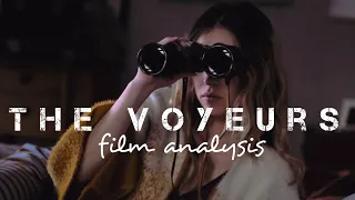 the voyeurs 2021 film analysis