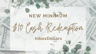 NEW Redeem as minimum as 10 in INBOX DOLLARS