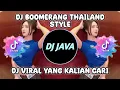 Download Lagu DJ BOOMERANG THAILAND STYLE JEDAG JEDUG VIRAL TIKTOK TERBARU YANG KALIAN CARI