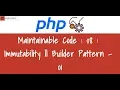 Maintainable Code 08 Immutability Object Builder Pattern - 01