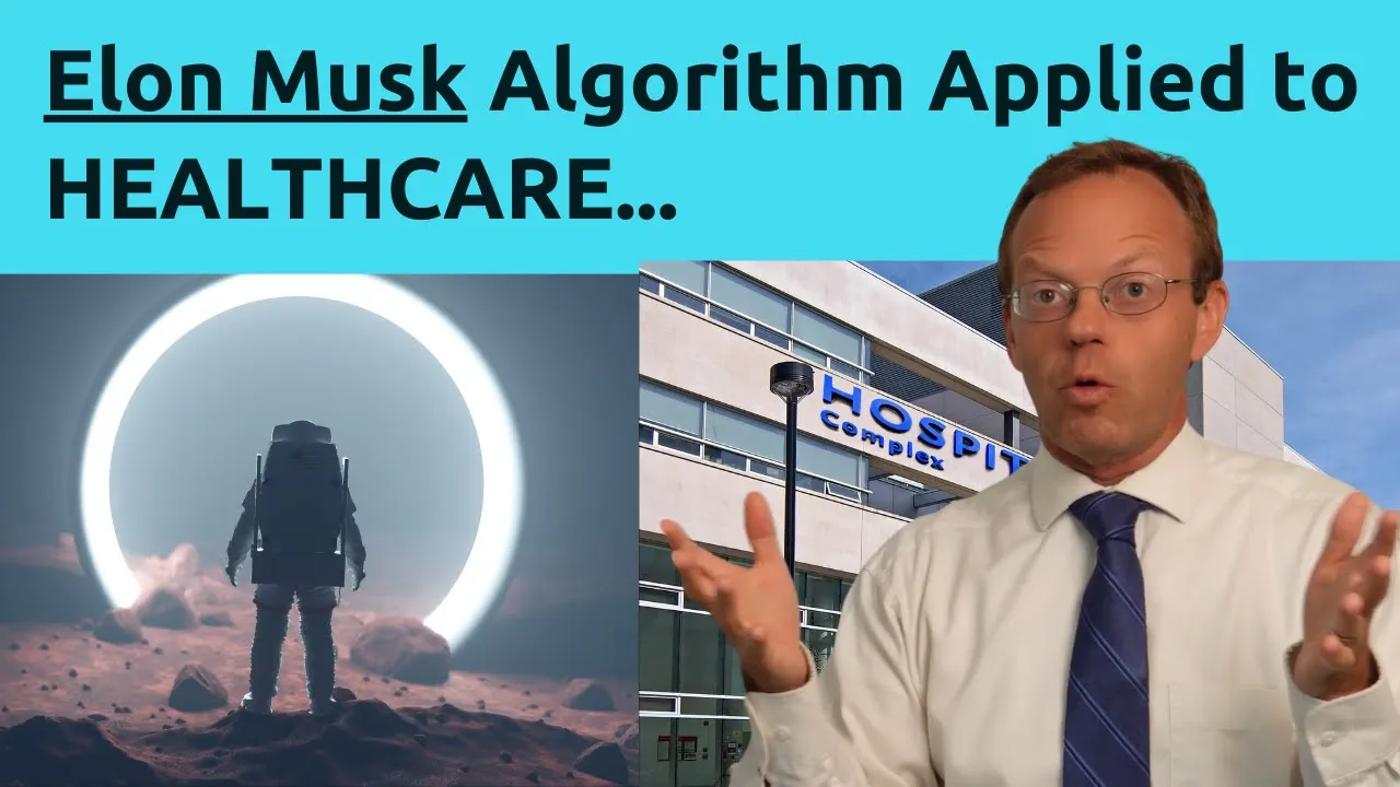 Elon Musk Algorithm Applied to Healthcare