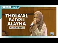 Download Lagu ALMA ESBEYE - THOLA'AL BADRU ALAYNA  (PT. AMSA SAMARINDA)