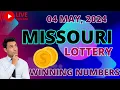 Missouri Midday Lottery Results For - 04 May 2024