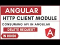HttpClientModule Angular Consume API Delete Request Hindi