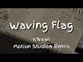 Download Lagu Waving Flag Lyrics Remix