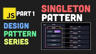 Singleton Pattern in JavaScript Design Patterns in JavaScript Part 1 Code In-depth explanation
