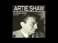 Artie Shaw And His Orchestra - Thou Swell