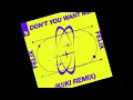 Felix - Don't You Want Me (KI KI Extended Remix)