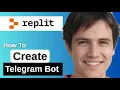 How To Create A Telegram Bot Using Python Replit