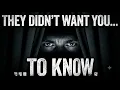 Things You Were Never Supposed to Know