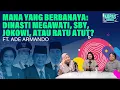 Lagu MANA YANG BERBAHAYA: DINASTI MEGAWATI, SBY, JOKOWI, ATAU RATU ATUT I Kupas Berita Ft Ade Armando