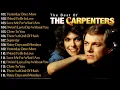 The Carpenters Classics Collection - The Carpenters Greatest Hits Full Album #viral