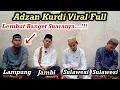 Download Lagu Daeng Syawal || Adzan Kurdi Viral Full || Demo Adzan Merdu dari 4 Pemuda || Bikin Merinding ||