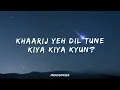 Accha Insaan - Sun Saawariya | (Lyrics) 