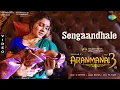 Download Lagu Sengaandhale - Video Song | Aranmanai 3 | Arya, Raashi Khanna, Andrea | Sundar C | C Sathya