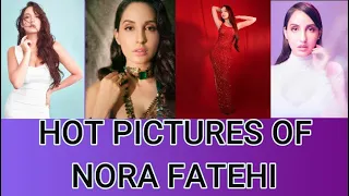 hot pictures of nora fatehi