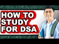 How To Study For DSA UPDATED