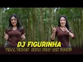 Lagu DJ FIGURINHA - VIRAL TIKTOK ENAK BUAT CEK SOUND