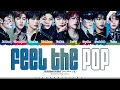 Download Lagu ZEROBASEONE 'Feel the POP' Lyrics (제로베이스원 Feel the POP 가사) [Color Coded Han_Rom_Eng] ShadowByYoongi