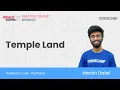 TEMPLELA Temple Land CodeChef SnackDown 2021 Practice Contest - Beginners Problem 01
