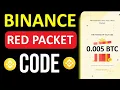 Binance Red packet code today red packet code in Binance today Today Binance Red packet code