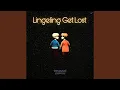 Lagu Lingeling Get Lost