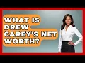 What Is Drew Carey s Net Worth - The Rich And Famous Files