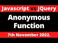 Javascript vs jQuery How to write code for an Anonymous Function