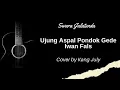Download Lagu Cover Lagu Ujung Aspal Pondok Gede - Iwan Fals
