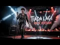 Download Lagu Tiada Lagi – Mayang Sari | Cover Rock Version 2025 (Energetic \u0026 Powerful)
