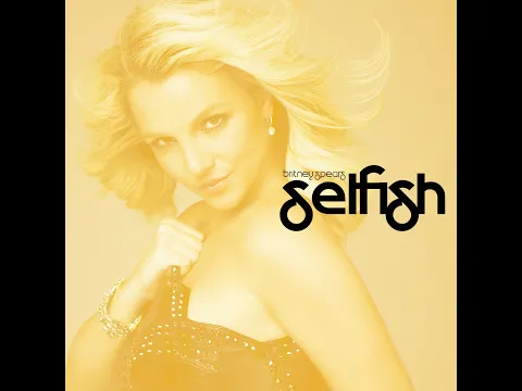 Download MP3 Britney Spears - Selfish