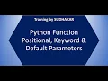 8 Python Functions Part 2 Function Parameters Positional Keyword Default Training By Sudhakar