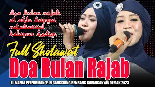 Download FULL SHOLAWAT DOA BULAN RAJAB || QOSIDAH EL WAFDA LIVE IN CANGKRING KARANGANYAR DEMAK 2023 MP3