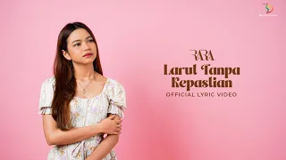 Download Rara Lida - Larut Tanpa Kepastian | Official Lyric Video MP3