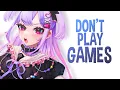 Download Lagu Nightcore - Don't Play Games (lyrics)