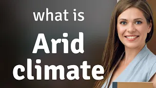 Understanding Arid Climate A Guide for English Learners