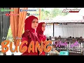 Download Lagu BUGANG  NIATE ATE  || IKA ROSALINA ft HANY NASUTION, Cipt. Hendra Siregar