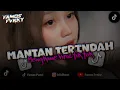 Download Lagu DJ MANTAN TERINDAH REZA RE SLOW BEAT MENGKANE VIRAL TIK TOK