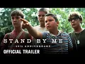STAND BY ME 1986 - 40th Anniversary