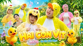 HAI CON VỊT 💐 Bé MAI VY Thần Đồng Âm Nhạc Việt Nam 💐 Ca Nhạc Mầm Chồi Lá Vui Nhộn Sôi Động