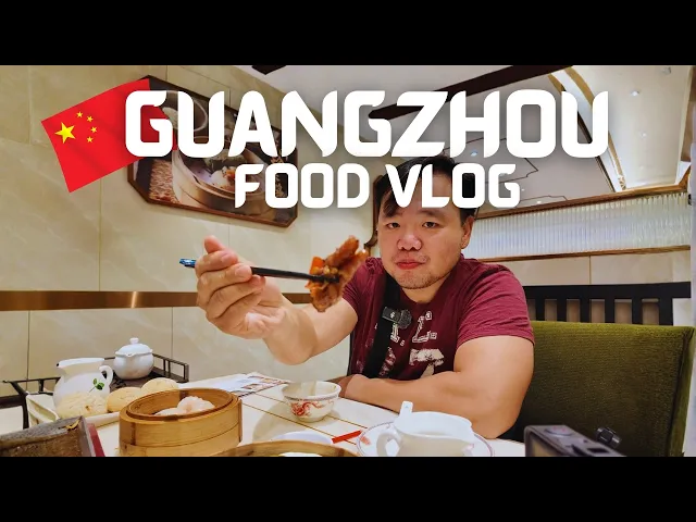 ULTIMATE GUANGZHOU FOOD VLOG | Dimsum, Wonton, Black Sesame Paste and more!