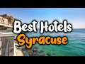 Best Hotels In Syracuse - For Families Couples Work Trips Luxury Budget