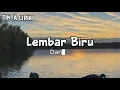 Danilla - Lembar Biru ( Lyrics )