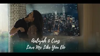 Download Aaliyah \u0026 Cruz 'Love Me Like You Do' #STEAMY #specialopslioness #loveislove #lgbtq MP3