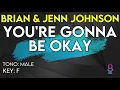 Download Lagu Brian \u0026 Jenn Johnson - You're Gonna Be Okay - Karaoke Instrumental - Male